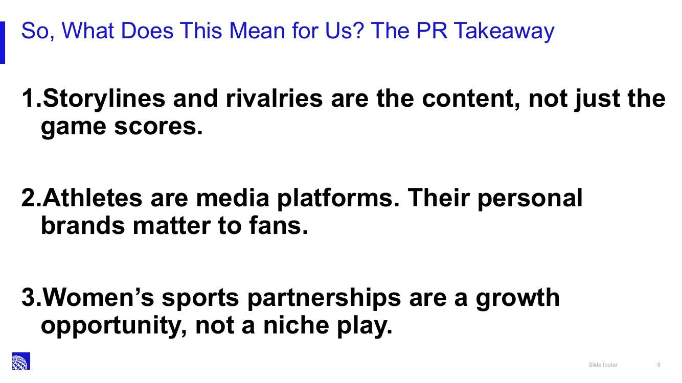 Final slide listing three PR takeaways.